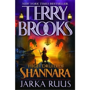 Jarka Ruus (High Druid of Shannara)