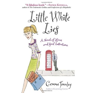 Little White Lies: A Novel of Love and Good Intentions