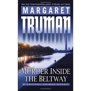Murder Inside the Beltway (Capital Crimes)
