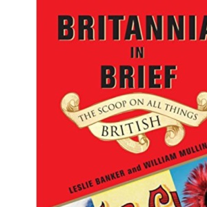 Britannia in Brief: The Scoop on All Things British