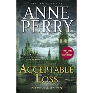 Acceptable Loss (William Monk Novels)