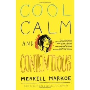 Cool, Calm, and Contentious
