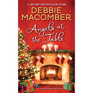 Angels at the Table: A Christmas Novel (Shirley, Goodness, and Mercy)