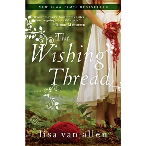 The Wishing Thread: A Novel