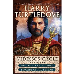 Videssos Cycle: Volume Two: Legion of Videssos and Swords of the Legion: 3