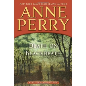 Death on Blackheath (Charlotte and Thomas Pitt Novels)