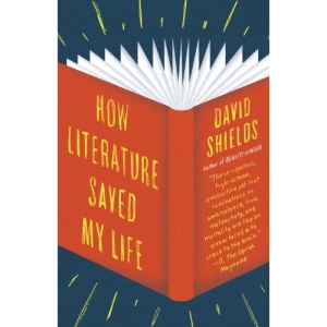 How Literature Saved My Life (Vintage)