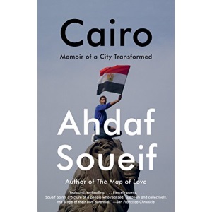 Cairo: Memoir of a City Transformed
