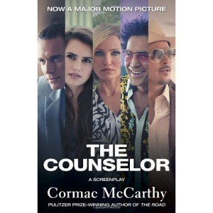 The Counselor (Movie Tie-In Edition): A Screenplay (Vintage International)