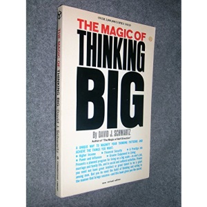 The Magic of Thinking Big