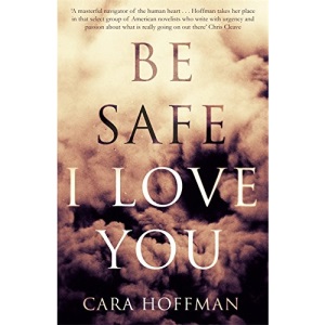 Be Safe I Love You