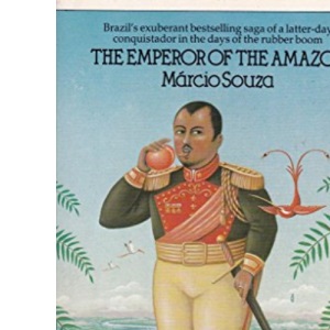 Emperor of the Amazon (Abacus Books)