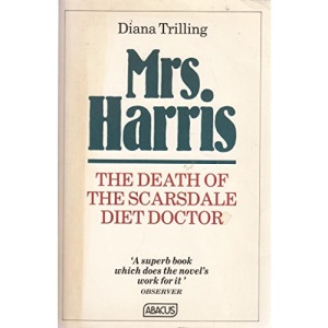 Mrs. Harris: Death of the Scarsdale Diet Doctor (Abacus Books)
