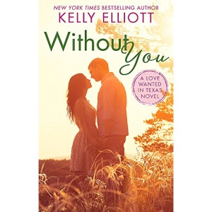 Without You (Love Wanted in Texas)