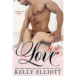 Lost Love: Kelly Elliott (Cowboys and Angels)