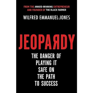 Jeopardy: The Danger of Playing It Safe on the Path to Success