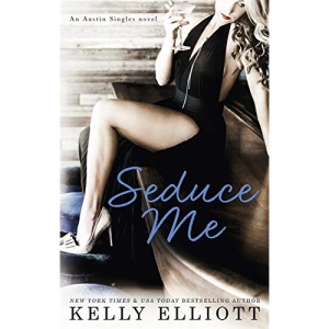 Seduce Me (Austin Singles)