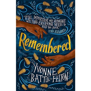 Remembered: Longlisted for the Women's Prize 2019 (The Books of Babel)