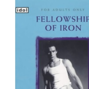 The Fellowship of Iron (Idol)