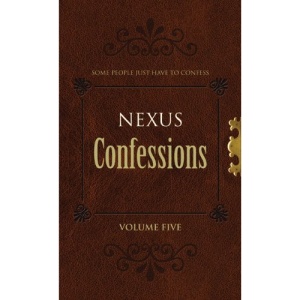 Nexus Confessions: v. 5