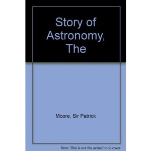 Story of Astronomy, The