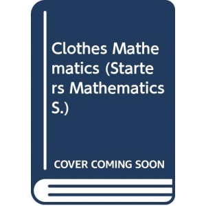 Clothes Mathematics (Starters Mathematics S.)