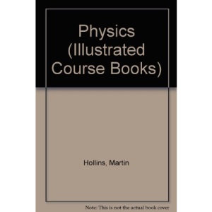Physics (Illustrated Course Books)