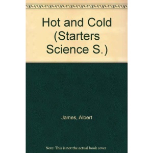 Hot and Cold (Starters Science S.)