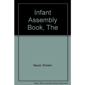 THE INFANT ASSEMBLY BOOK