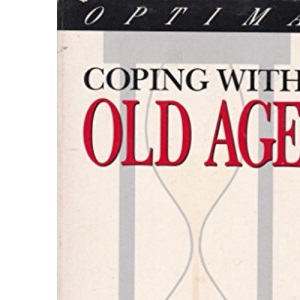 Coping with Old Age
