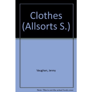 Clothes (Allsorts S.)