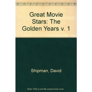 Great Movie Stars 1:Golden Yea: v. 1