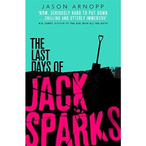The Last Days of Jack Sparks