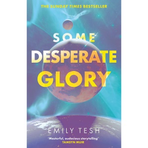 Some Desperate Glory: The Hugo Award-winning novel