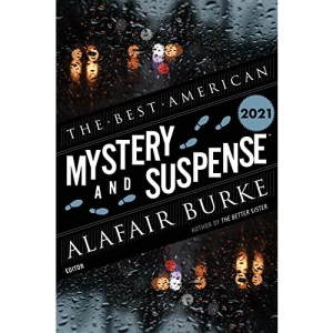The Best American Mystery and Suspense 2021 (Best American Series (R))