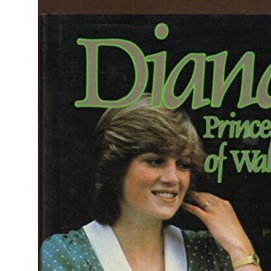 Diana: Princess of Wales : our future Queen