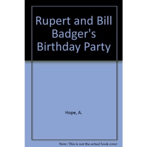 Rupert and Bill Badger's Birthday Party