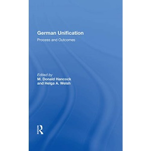 German Unification: Process And Outcomes