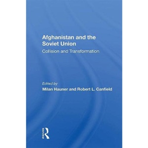 Afghanistan And The Soviet Union: Collision And Transformation