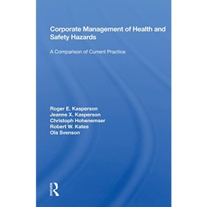 Corporate Management Of Health And Safety Hazards: A Comparison Of Current Practice