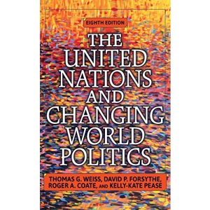The United Nations and Changing World Politics: Revised and Updated with a New Introduction