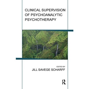 Clinical Supervision of Psychoanalytic Psychotherapy