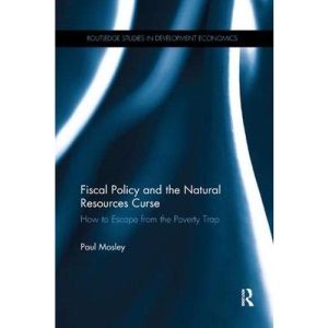 Fiscal Policy and the Natural Resources Curse: How to Escape from the Poverty Trap