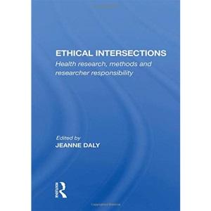 Ethical Intersections: Health Research, Methods And Researcher Responsibility