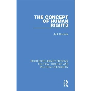 The Concept of Human Rights (Routledge Library Editions: Political Thought and Political Philosophy)