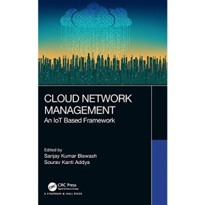 Cloud Network Management: An IoT Based Framework