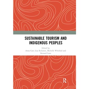 Sustainable Tourism and Indigenous Peoples
