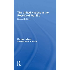 The United Nations In The Postcold War Era, Second Edition