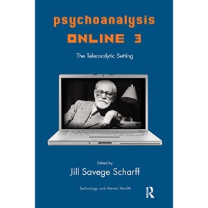 Psychoanalysis Online 3: The Teleanalytic Setting (Library of Technology and Mental Health)