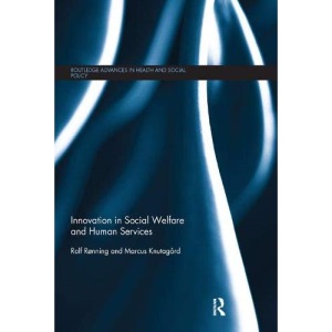 Innovation in Social Welfare and Human Services